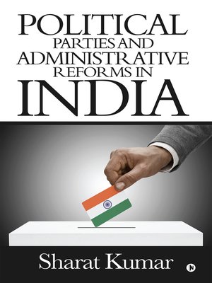 cover image of Political Parties and Administrative Reforms in India